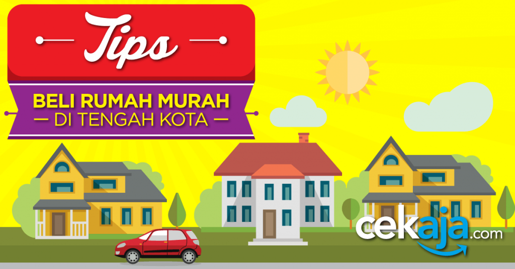 rumah kpr murah 2016 Mudah Beli untuk di Rumah Tengah Cara dan Kota Murah Dapatkan